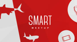 Smart Meetup, setkání nadšenců technologií a vývojářů již po čtvrté