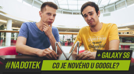 #NaDotek – Co je nového u Googlu? + Samsung Galaxy S6 #NaDotek – Co je nového u Googlu? + Samsung Galaxy S6
