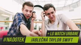 Na Dotek – Jablečná Taylor Swift + LG Watch Urbane
